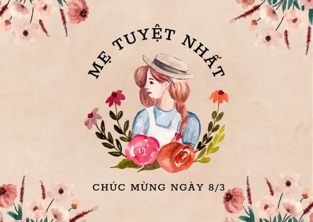 Tham khảo những lời chúc 8/3 cho mẹ ý nghĩa, đặc sắc nhất