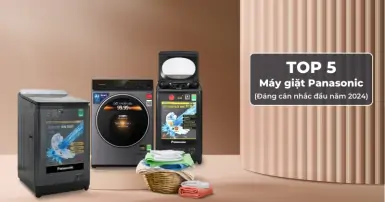 Top 5 máy giặt Panasonic đáng cân nhắc trong những tháng đầu năm 2024