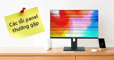 Tổng hợp các lỗi panel thường gặp - Cách khắc phục hiệu quả