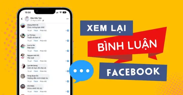 Bật mí cách xem lại bình luận của mình trên Facebook đơn giản, nhanh chóng