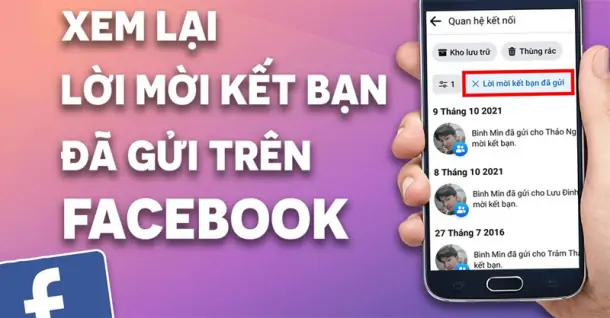 Lưu ngay cách xem lời mời kết bạn đã gửi trên Facebook đơn giản mà lại cực hiệu quả