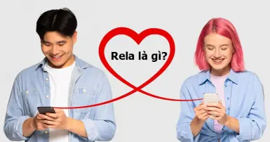 Rela là gì? Cách thiết lập Relationship Facebook trên máy tính và điện thoại nhanh chóng