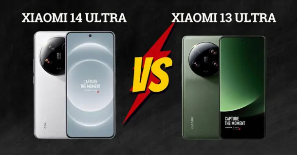 So sánh Xiaomi 14 Ultra và Xiaomi 13 Ultra: Nên chọn Smartphone nào?