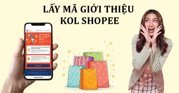 Hướng dẫn lấy mã giới thiệu KOL Shopee đơn giản trên điện thoại