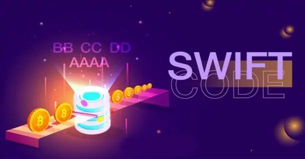 Swift Code là gì? Khái niệm, chức năng, cách tra mã Swift Code