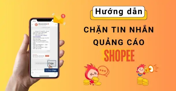 Hướng dẫn chặn tin nhắn quảng cáo trên Shopee