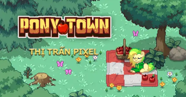 Tìm hiểu tất tần tật về Pony Town - Tựa game có lối chơi cực kỳ hấp dẫn