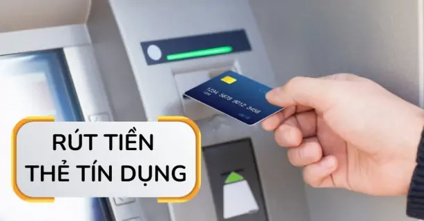 Rút tiền thẻ tín dụng có được không?