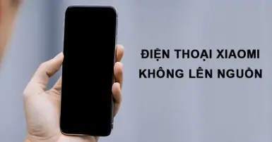 Cách khắc phục điện thoại Xiaomi không lên nguồn mà bạn không nên bỏ qua