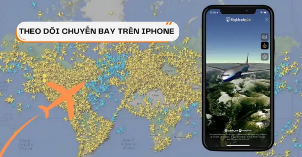 Cách theo dõi chuyến bay trên iPhone hiệu quả mà bạn không nên bỏ qua