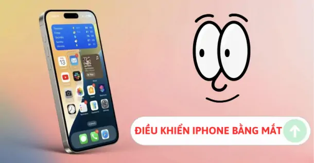 Bật mí cách điều khiển iPhone bằng mắt trên iOS 18 cực thú vị và hữu ích