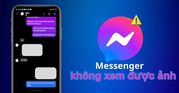 Thử ngay các cách khắc phục Messenger không xem được ảnh đơn giản, hiệu quả