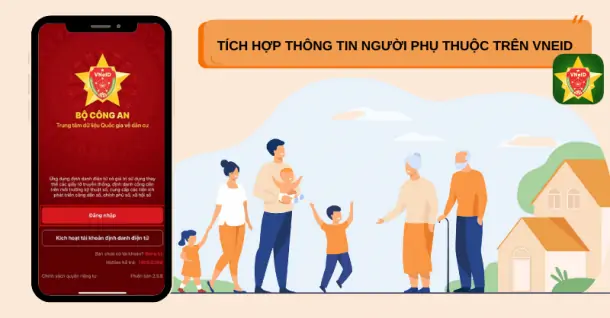 Hướng dẫn tích hợp thông tin người phụ thuộc trên VNeID siêu đơn giản, nhanh chóng