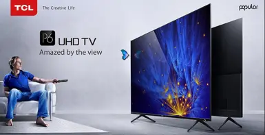 Tivi TCL 4K P6 – Trải nghiệm dòng tivi 4K đẳng cấp với mức giá không tưởng
