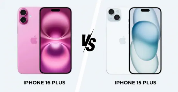 So sánh iPhone 16 Plus và iPhone 15 Plus: Apple đã nâng cấp những gì?