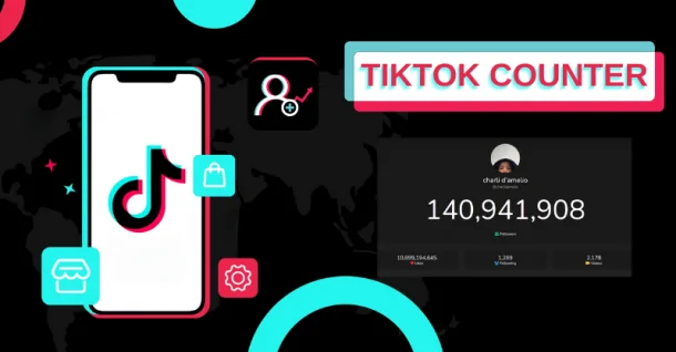 TikTok Counter là gì? Lợi ích mà TikTok Counter mang lại