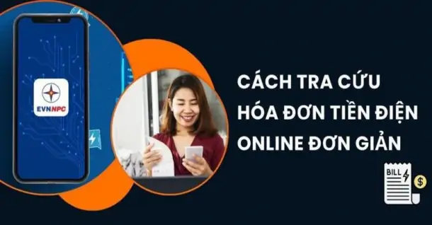 Hướng dẫn 5 cách tra cứu tiền điện đơn giản, tiện lợi