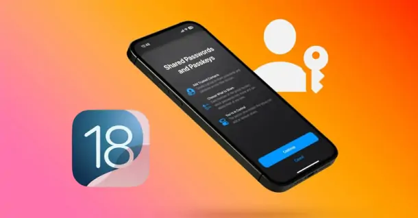 Các điểm mới của ứng dụng Mật khẩu trên iOS 18 mà bạn nên biết