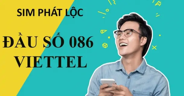 Đầu số 086 là mạng gì? Ý nghĩa và có nên mua SIM 086 không?