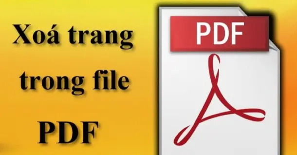 10 cách xóa trang PDF nhanh chóng, đơn giản và miễn phí