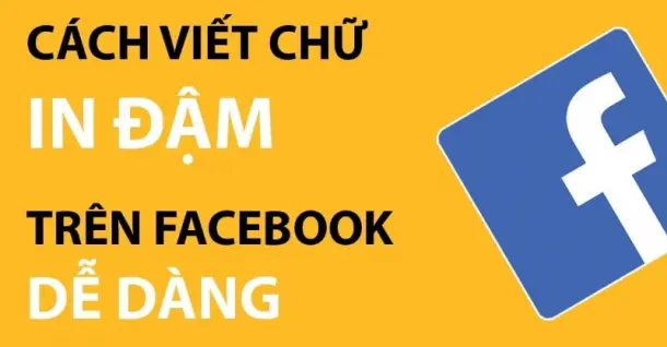 Cách viết chữ in đậm, in nghiêng trên Facebook dễ dàng, nhanh chóng