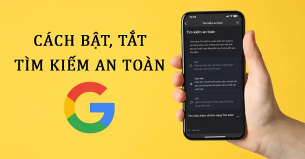 Bật, tắt tìm kiếm an toàn trên Google chỉ với vài thao tác đơn giản