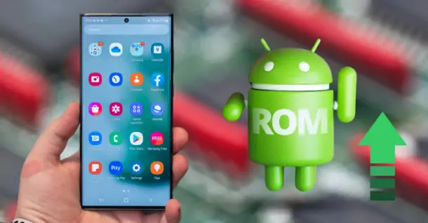 Up ROM là gì? Hướng dẫn cách up ROM điện thoại Android