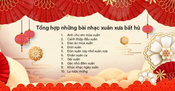 Tổng hợp 20 bài nhạc xuân xưa đi cùng năm tháng