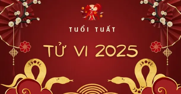 Tử vi tuổi Tuất 2025: Giải mã vận may, sự nghiệp và tình cảm