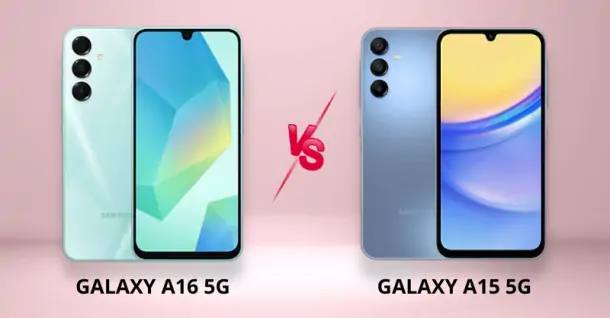 So sánh Galaxy A16 5G và Galaxy A15 5G: Samsung đã nâng cấp những gì?