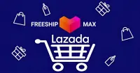 Chương trình Freeship MAX Lazada là gì? Hướng dẫn đăng ký tham gia