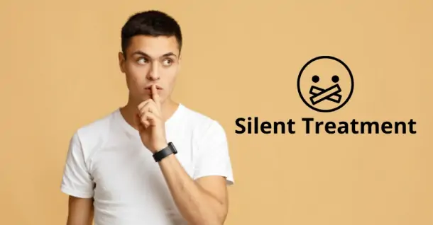 Silent Treatment là gì? Silent Treatment trong tình yêu độc như thế nào?