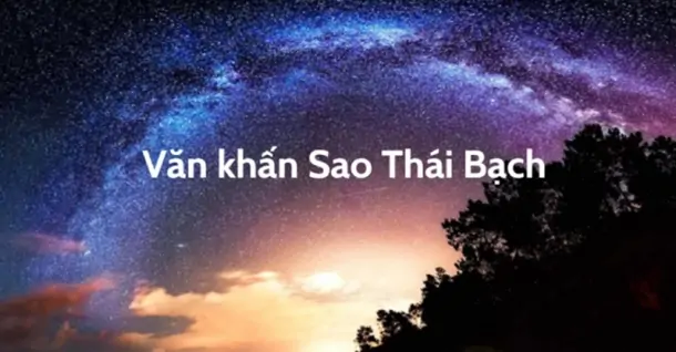 Bài văn khấn cúng Sao Thái Bạch và nghi lễ cúng giải hạn