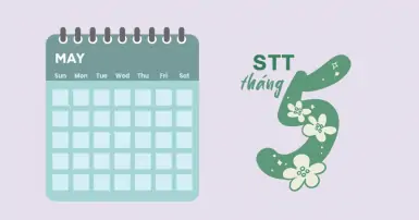 Stt chào tháng 5 hay, ý nghĩa giúp bạn cảm thấy tràn đầy năng lượng
