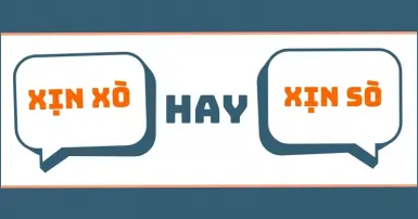 Xịn sò hay xịn xò? Mách bạn cách dùng từ đúng chính tả