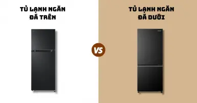 Nên mua tủ lạnh ngăn đá trên hay ngăn đá dưới, loại nào đáng mua hơn?