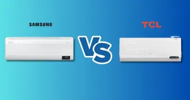 So sánh máy lạnh Samsung và TCL: Nên chọn thương hiệu nào?