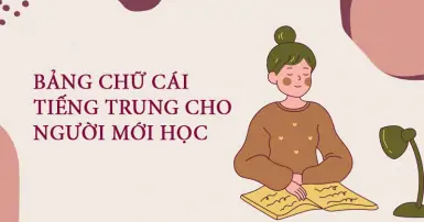 Bảng chữ cái tiếng Trung là gì? Hướng dẫn chi tiết cho người mới bắt đầu