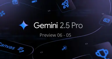 Gemini 2.5 Pro Preview: Bản cập nhật cải thiện hiệu suất và khả năng sáng tạo