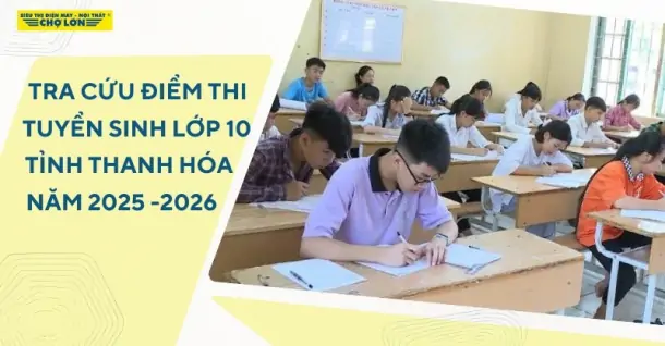 Tra cứu điểm thi tuyển sinh lớp 10 Thanh Hóa năm học 2025-2026
