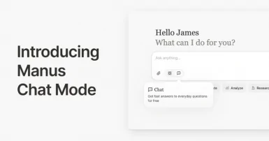 Manus công bố Chat Mode miễn phí, không giới hạn cho toàn bộ người dùng