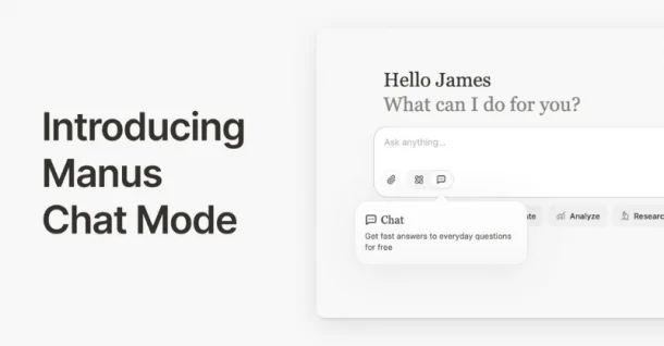 Manus công bố Chat Mode miễn phí, không giới hạn cho toàn bộ người dùng