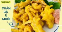 3 Cách làm chân gà ủ muối không bị nhớt, thấm vị đậm đà