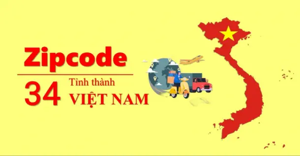 Mã bưu chính, mã Zip code 34 tỉnh thành Việt Nam 2025