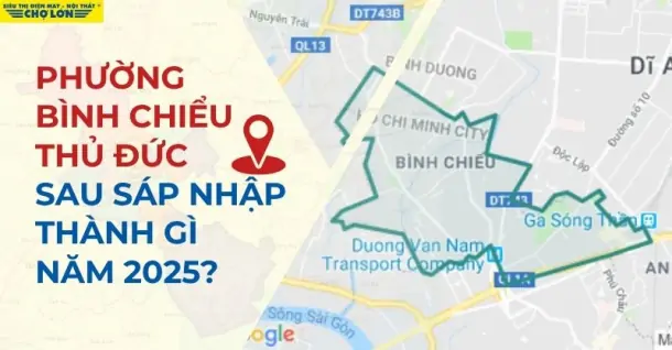Phường Bình Chiểu, TP Thủ Đức sáp nhập thành gì sau 2025?