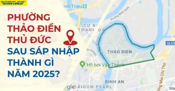Phường Thảo Điền, TP Thủ Đức sáp nhập thành gì sau 2025?