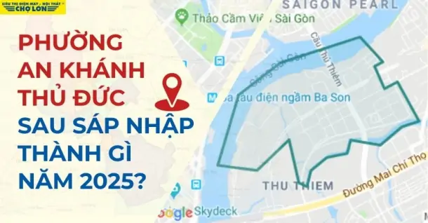 Phường An Khánh, TP Thủ Đức sáp nhập thành gì sau 2025