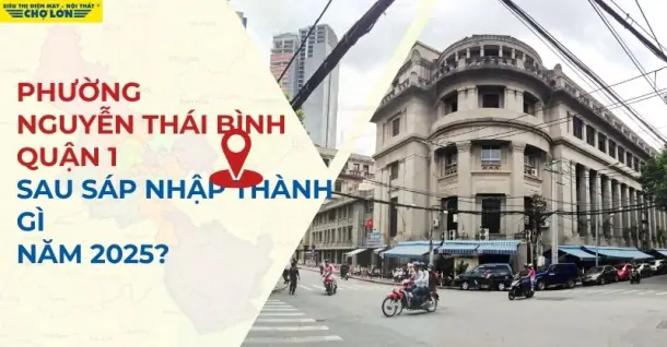 Phường Nguyễn Thái Bình , Quận 1 sáp nhập thành gì sau 2025?