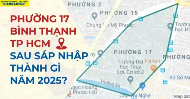 Phường 17, Bình Thạnh, TP HCM sáp nhập thành gì sau 2025