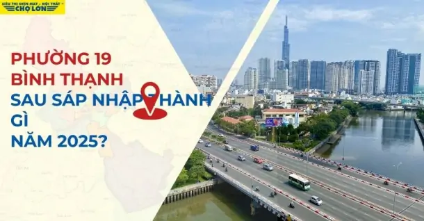 Phường 19, Bình Thạnh, TP HCM sáp nhập thành gì sau 2025?